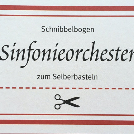 Sinfonieorchester zum Selberbasteln – Klassikweltshop | Klassikweltshop